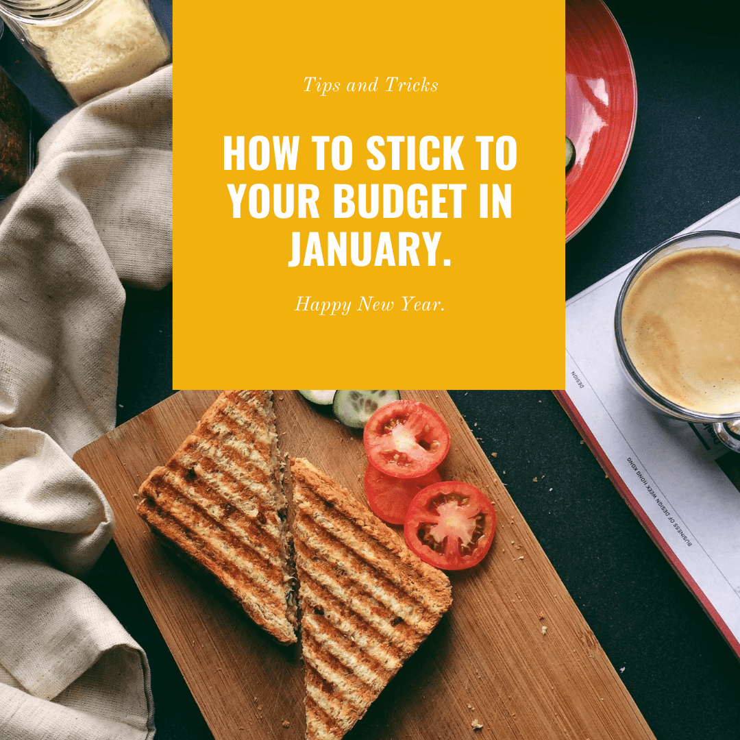 How to stick to your budget in January